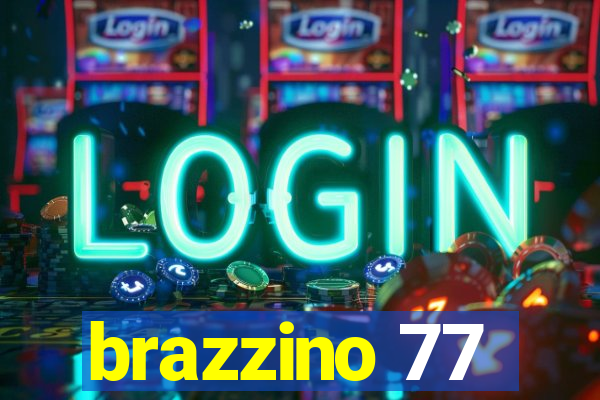 brazzino 77